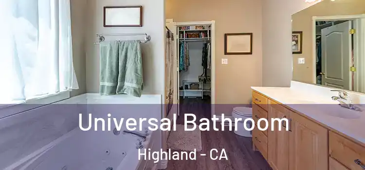 Universal Bathroom Highland - CA